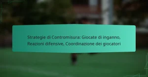 Strategie di Contromisura: Giocate di inganno, Reazioni difensive, Coordinazione dei giocatori