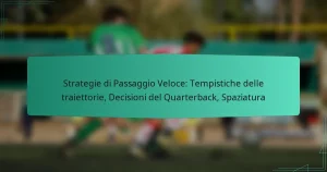 Strategie di Passaggio Veloce: Tempistiche delle traiettorie, Decisioni del Quarterback, Spaziatura