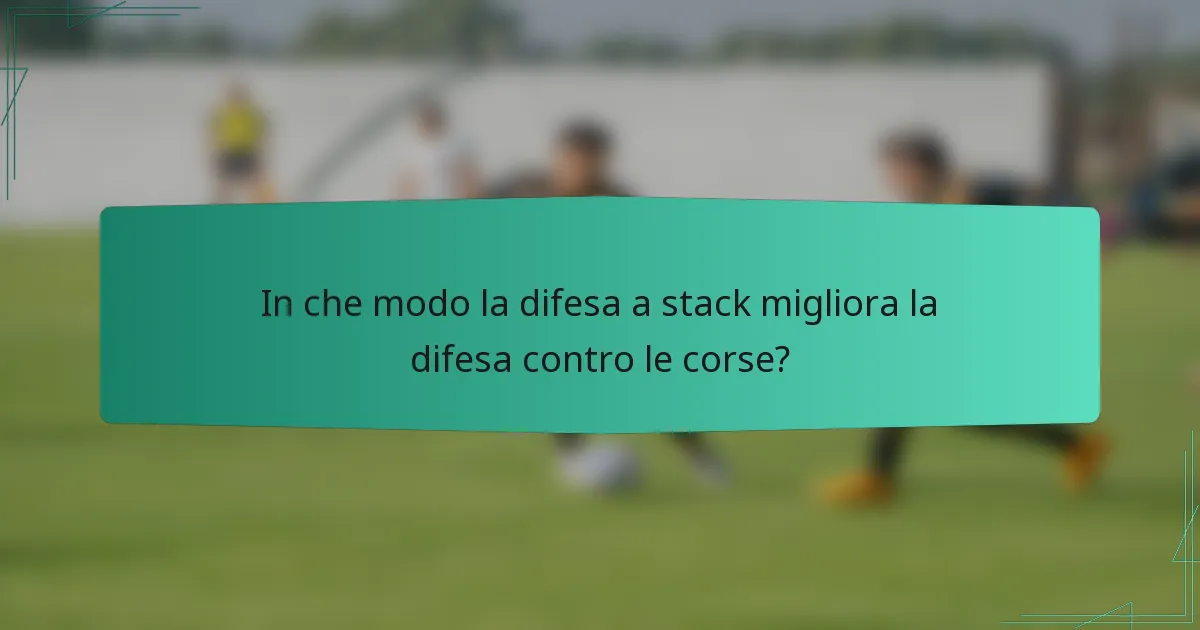 In che modo la difesa a stack migliora la difesa contro le corse?